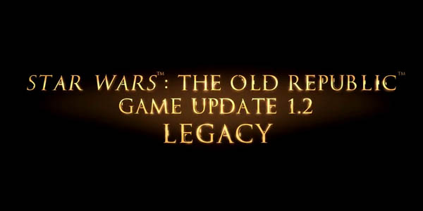 star-wars-the-old-republic-legacy-patch-1-2-details