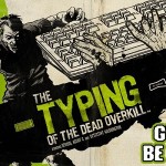 Typing of the Dead Overkill Now Available On Steam